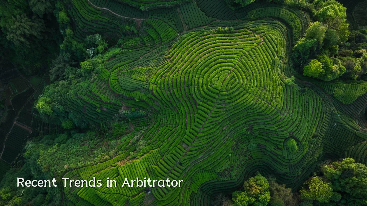 Recent Trends in Arbitrator