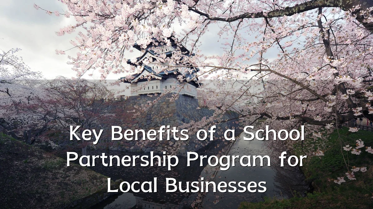 Key Benefits of a School Partnership Program for Local Businesses
